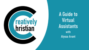 A Guide to Virtual Assistants - Alyssa Avant