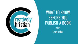 What to Know Before You Publish a Book - Lynn Baber